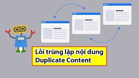 Lỗi trùng lặp nội dung Duplicate Content và cách khắc phục - HỌC VIỆN MDCOP