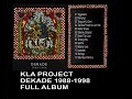 Gambar cover KLA PROOJECT  DEKADE 1988 1998 FULL ALBUM