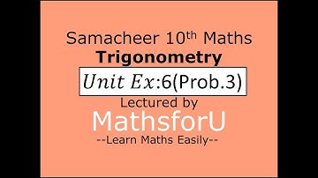 Samacheer-10th-maths-Unit Exercise-Trigonometry-Class-61-Identities-Unit Exercise:6.(Prob.3)