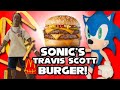 SuperSonicBlake: Sonic's Travis Scott Burger!