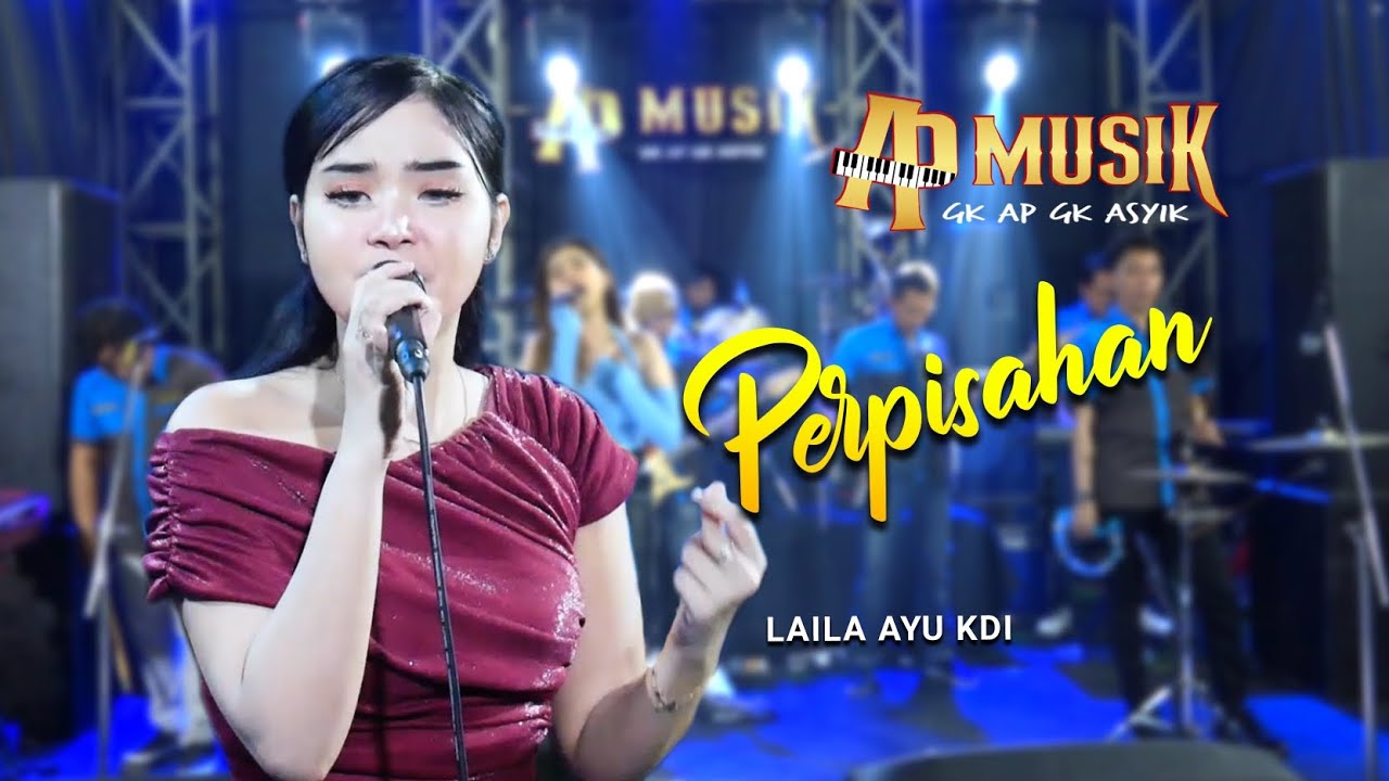 Laila Ayu KDI | PERPISAHAN Rita Sugiarto cover AP MUSIK