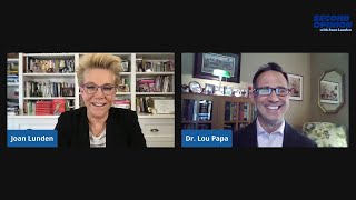 LIVE WITH JOAN: DR. LOU PAPA | SECOND OPINION WITH JOAN LUNDEN |