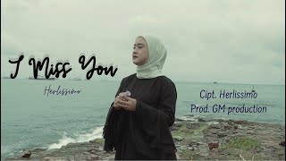 Herlissimo - I Miss You (Official Video)