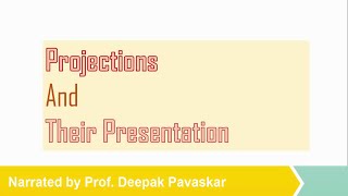 Engineering Graphics Lecture 3: Projection & Their Presentation