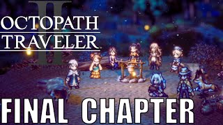 Octopath Traveler 2 - Final Chapter Extra Stories Walkthrough Lighting the Fires