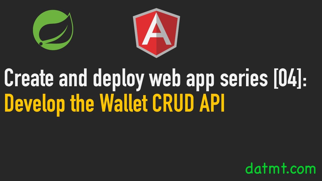 Create And Deploy Web App With Angular & Spring Boot [04]: Develop the ...