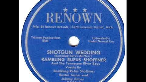 RUFUS SHOFFNER - Shotgun Wedding