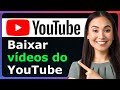 YouTube Como baixar vídeos do YouTube no PC GRATUITAMENTE