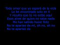 NO TE APARTES DE MI
