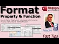 How to Change the Way Data is Displayed with the Format Property and Function in Microsoft Access