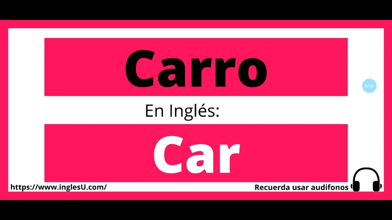 Cómo Se Dice Carro En Inglés Carro En Ingles Youtube