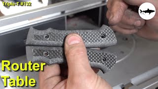 Triple-T #132 - Using a router table for handle shaping