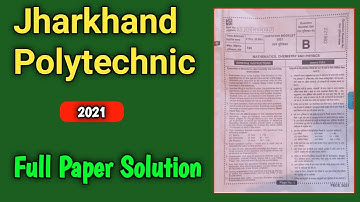 jharkhand polytechnic paper 2021 solution | jharkhand polytechnic question paper full solution /pdf