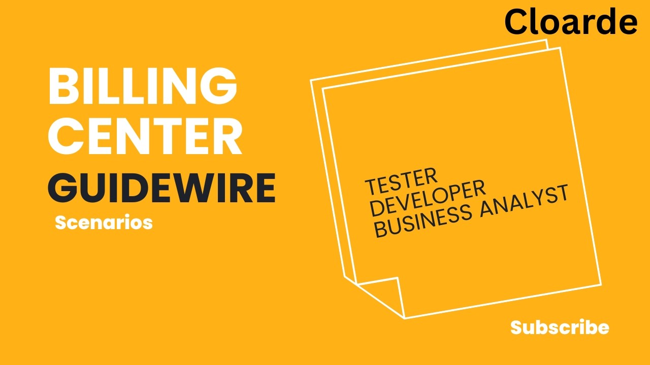 Guidewire Billing | scenarios | Testing | Developer | Business analyst |