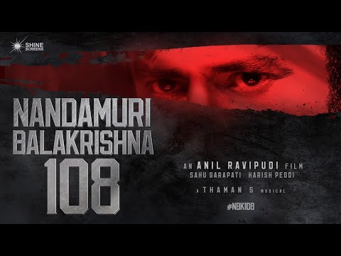 #NBK108 - Nandamuri Balakrishna | Anil Ravipudi | Thaman S | Shine Screens