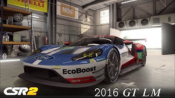 【CSR2】Ford 2016 GT LM , 7.00x tune & shift