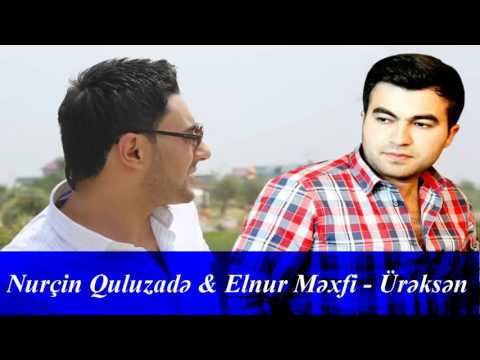 Nurçin Quluzade & Elnur Mexfi - Ureksen 2016