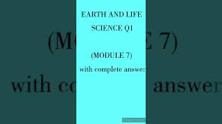 EARTH AND LIFE SCIENCE Q1 (MODULE 7) with complete answer MAGMATISM