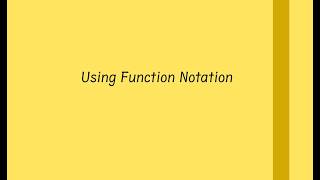 Function Notation