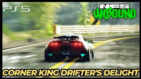NFS Unbound - Corner King (Drifter
