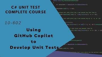 10-602 使用 GitHub CoPilot 進行單元測試開發 | C# Unit Test Complete Course