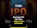 Upcoming IPOs This Week 📊 | Dates, Price & Full Details 2026