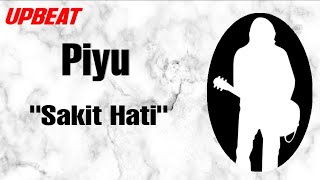 Piyu - Sakit Hati (Official Audio)