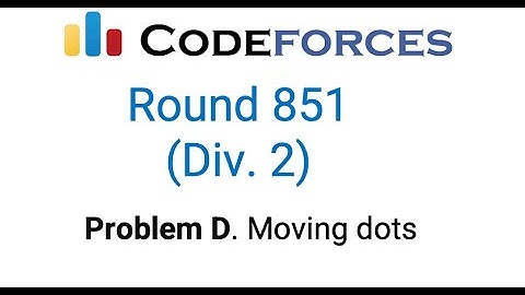 Problem D. Moving dots | Codeforces