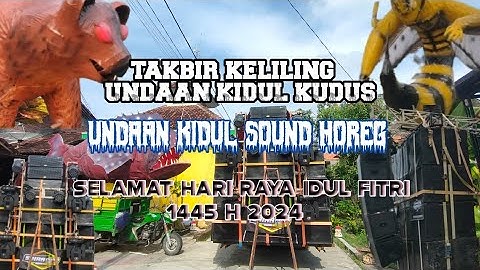 TAKBIR KELILING DESA UNDAAN KIDUL UNDAAN KUDUS TAHUN 2024📢