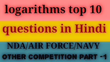 logarithms best question in Hindi NDA/AIR FORCE/NAVY/other competition