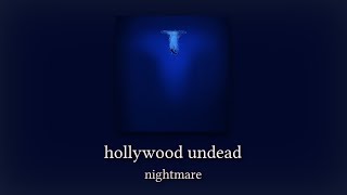 hollywood undead - nightmare (slowed and reverb)