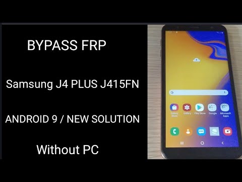 Bypass Frp Samsung J4 Plus J415Fn Android 9 / New Solution - Youtube