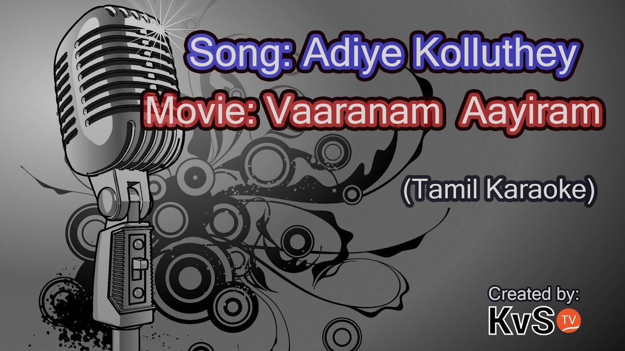 Karaoke   Adiye Kolluthey Tamil