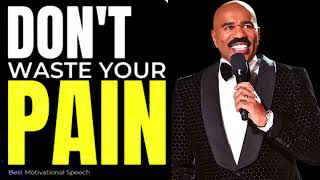 DON'T WASTE YOUR PAIN Steve Harvey, TD Jakes, Joel Osteen, Jim Rohn Morning Motivational Speech_R