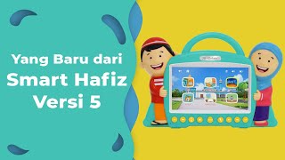 All About Smart Hafiz Versi 5 | Apa Saja Perbedaan Smart Hafiz Versi 5 dengan Smart Hafiz Versi 4?