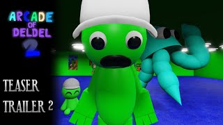 Arcade Of Deldel 2 | Official Teaser Trailer 2 [OLD]