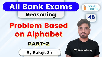 7:00 PM - All Bank Exams | Reasoning by Balajit Pratap Singh | Problem Based on Alphabet (Part-2)