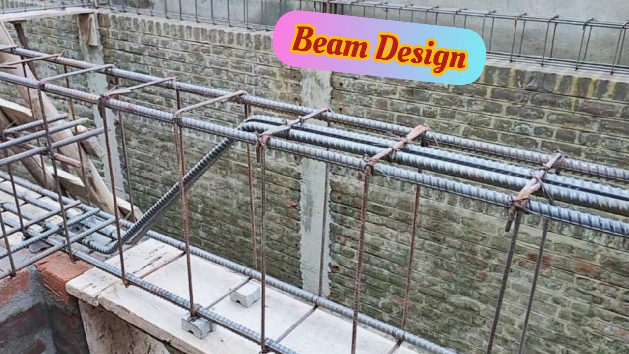 Design Of Beam For 18 Feet Span Rcc Slab Beam Reinforcement Youtube
