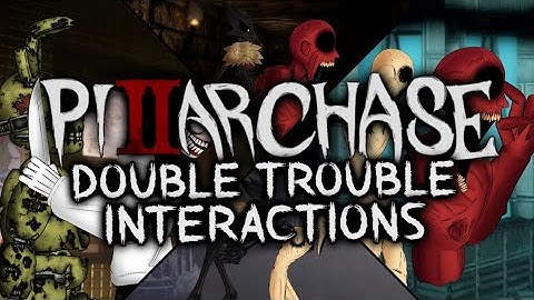PILLAR CHASE 2 Official Double Trouble Interactions animated
