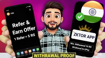 ZKTOR APP REFER & EARN OFFER😱 || New earning app || Withdrawal in Google pay ✅