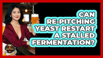 Can Re-Pitching Yeast Restart A Stalled Fermentation?