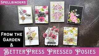 BetterPress Pressed Posies & From the Garden w/ Spellbinders #teamspellbinders #neverstopmaking