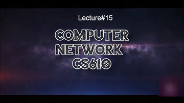 Lecture#15 "2/3 LAN technologies & Network Topologies"  CS610 Computer Networks in Urdu/Hindi