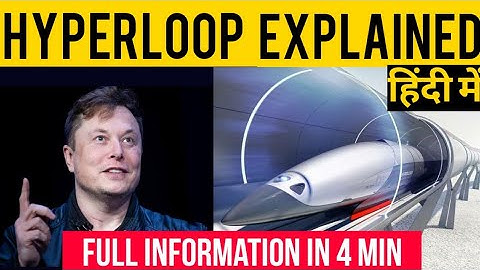 HyperLoop Explained Hindi | Hyperloop Train in hindi | हाइपरलूप क्या है? Hyperloop Technology hindi
