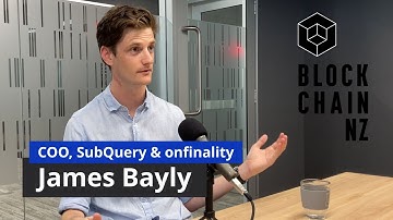BlockchainNZ Pod E11 with James Bayly on Indexing Blockchains & Web3 Decentralisation