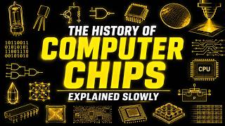 💻The Entire History Of Computer Chips Explained Slowly (For Sleep)