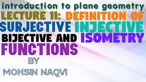 plane geometry| definition of surjective,injective, bijective and isometry functions in urdu Hindi