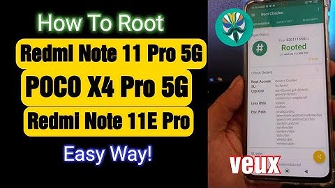 Redmi Note 11 Pro 5G veux  | How To Root Using Magisk COMPLETE Tutorial
