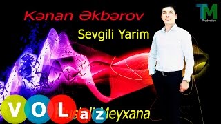 Kenan Akberov - Sevgili Yarim Resimi