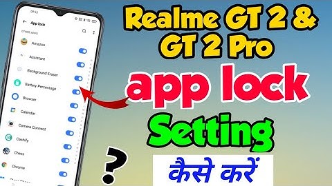 Realme GT 2 Pro App lock Setting | Realme GT 2 me app lock kaise lagaye | realme GT 2 pro app lock